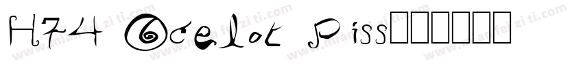 H74 Ocelot Piss字体转换
